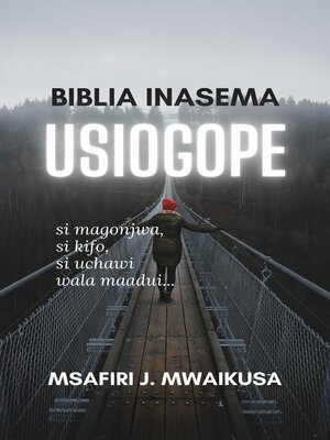 cover image of Biblia Inasema Usiogope